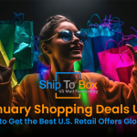 January Shopping Deals USA: How to Get the Best U.S. Retail Offers Globally