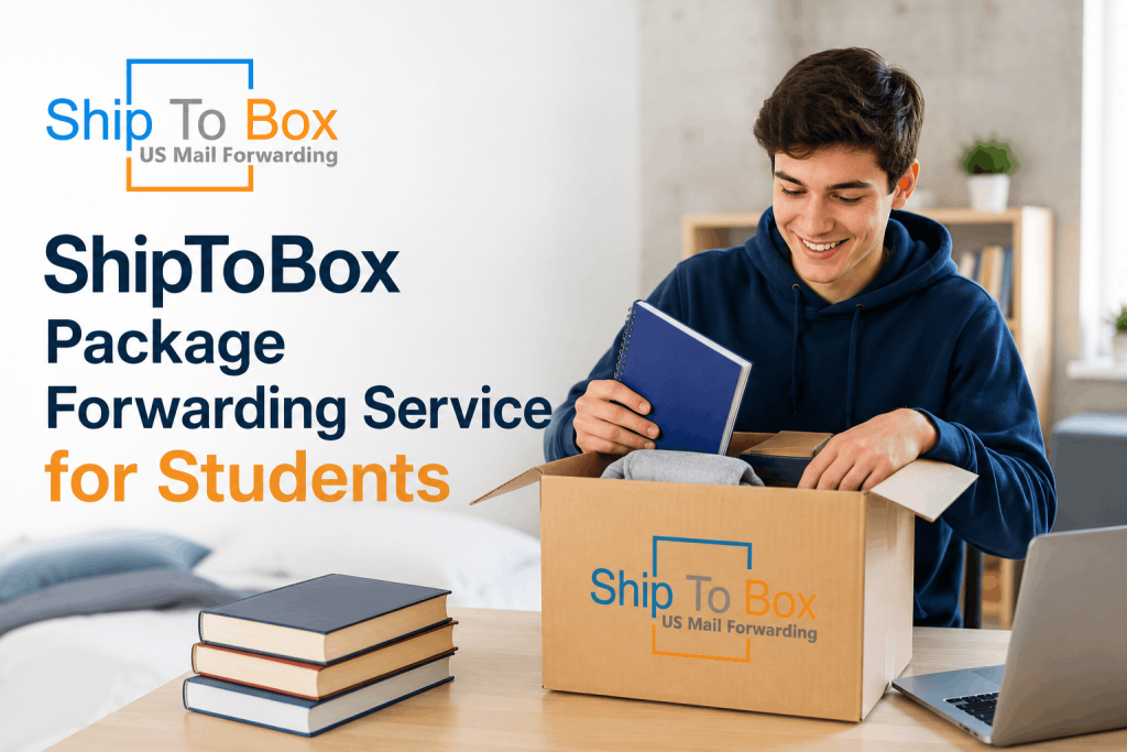ShipToBox Package Forwarding for Students Ship US Gear Worldwide
