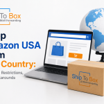 Shop Amazon USA From Any Country: Shipping, Restrictions, and Workarounds
